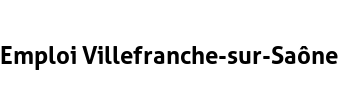 Emploi Villefranche-sur-Saône